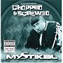 Chopped & Screwed