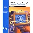 USB Design by Example: A Practical Guide to Building I/O Devices (2nd Edition)