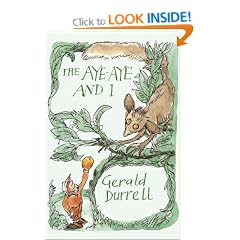 The Aye-aye and I: A Rescue Mission in Madagascar (Summersdale Revival)