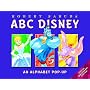 ABC Disney (Anniversary Edition): An Alphabet Pop-up