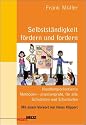 Selbstständigkeit fördern und fordern