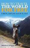How to Travel the World for FREE