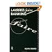 Laissez-Faire Banking (Foundations of the Market Economy)
