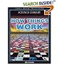 How Things Work (Science Encyclopedia)