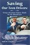 Saving Our Teen Drivers: Using Aviation Safety Skills on the Roadways