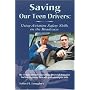 Saving Our Teen Drivers: Using Aviation Safety Skills on the Roadways