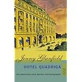 Hotel Quadriga: Die Geschichte einer Berliner Familiendynastie