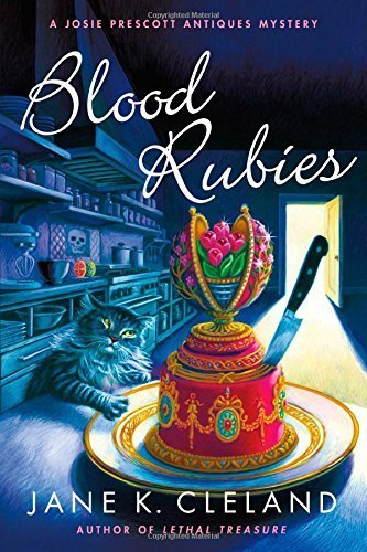 Blood Rubies: A Josie Prescott Antiques Mystery (Josie Prescott Antiques Mysteries) by Cleland, Jane K. (2014) Hardcover