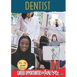 Tell Me How Career Series: Dentist