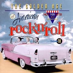 The Golden Age of American Rock 'n' Roll Vol.10