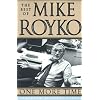 One More Time: The Best of Mike Royko