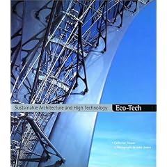 Eco-tech: Sustainable Architecture and High Technology