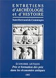 Economie antique: prix et formation des prix dans les économies antiques