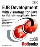 EJB Development with VisualAge for Java for WebSphere Application Server (IBM Redbooks)