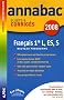 Fran�ais 1e L, ES, S : Sujets et corrig�s