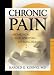 Chronic Pain: Biomedical and Spiritual Approaches (Haworth Religion and Mental Health,) (Haworth Religion and Mental Health,) by Harold G. Koenig