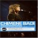 Chim�ne Badi : Live � l'Olympia