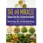 The pH Miracle: Balance Your Diet, Reclaim Your Health