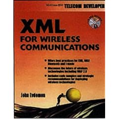 Xml for Wireless Communication (McGraw-Hill Telecom Developer S.)