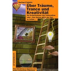 �ber Tr�ume, Trance und Kreativit�t