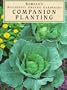 Companion Planting (Rodale's Successful Organic Gardening)