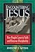 Book Encountering Jesus: How People Come to Faith and Discover Discipleship