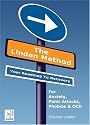 The Linden Method - The Anxiety Disorder, Panic Attacks & Phobias Elimination Solution
