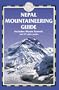 Nepal Mountaineering Guide: Route Guide for Mt. Everest and 25 other Peaks