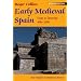 Early Medieval Spain (New Studies in Medieval History)