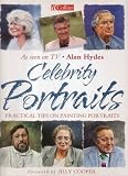 Celebrity Portraits: Practical Tips on Painting Portraits