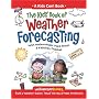The Kids' Book of Weather Forecasting (Williamson Kids Can! Series)