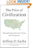 The Price of Civilization: Reawakening American Virtue and Prosperity