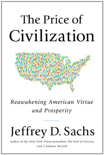 The Price of Civilization: Reawakening American Virtue and