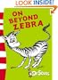 On Beyond Zebra (Dr Seuss Yellow Back Book)