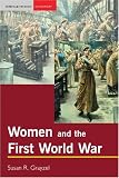 Women and the First World War (Seminar Studies in History Series)