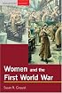 Women and the First World War (Seminar Studies in History Series)