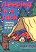 Sleeping In A Sack: Camping Activities for Kids (Acitvities for Kids)