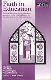 Faith in Education: The Role of the Churches in Education - A Response to the Dearing Report on Church Schools in the Third Millennium