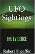 UFO Sightings: The Evidence