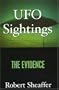 UFO Sightings: The Evidence