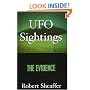 Ufo Sightings: The Evidence