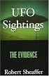 Ufo Sightings: The Evidence