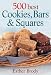 Books : 500 Best Cookies, Bars and Squares