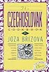 The Czechoslovak Cookbook: Czechoslovakia's best-selling cookbook adapted for American kitchens.  Includes recipes for authentic dishes like Goulash, Apple ... Torte. (Crown Classic Cookbook Series)