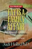 Fat Is a Family Affair: How Food Obsessions Affect Relationships