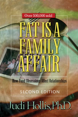 Fat Is a Family Affair How Food Obsessions Affect Relationships1568389809 