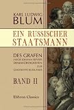 Produkt-Bild: Ein russischer Staatsmann: Des Grafen Jakob Johann Sievers Denkw&uuml;rdigkeiten zur Geschichte Russlands. Band IV