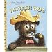 Mister Dog: The Dog Who Belonged to Himself (A Little Golden Book)