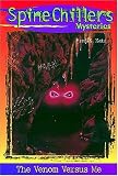 SpineChillers Mysteries Series: The Venom Versus Me (Katz, Fred E. Spinechillers Mysteries, 3.)