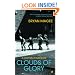 Clouds Of Glory: A Childhood in Hoxton: A Hoxton Childhood